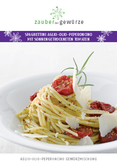 Spaghetti Aglio-Olio-Peperoncino mit sonnengetrockneten Tomaten