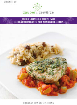 Orientalischer Thunfisch im Kräuterbuttermantel mit arabischem Reis